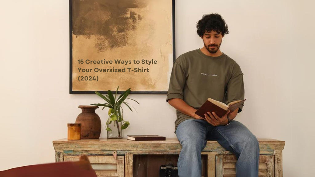 15 Creative Ways to Style Your Oversized T-Shirt 2025